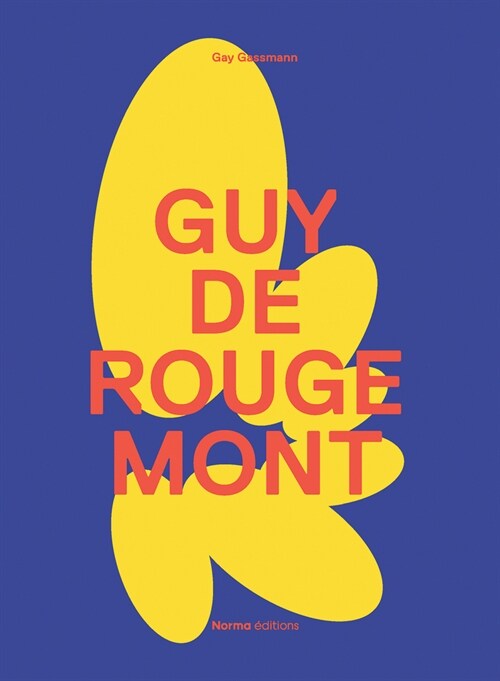 Guy de Rougemont (Hardcover)