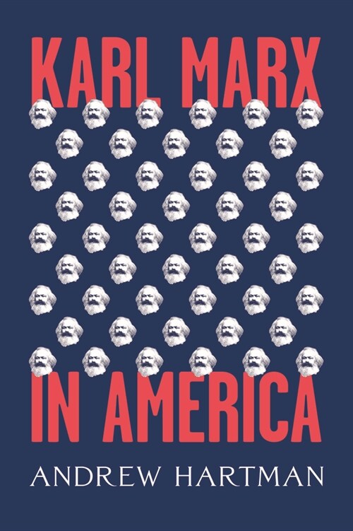 Karl Marx in America (Hardcover)