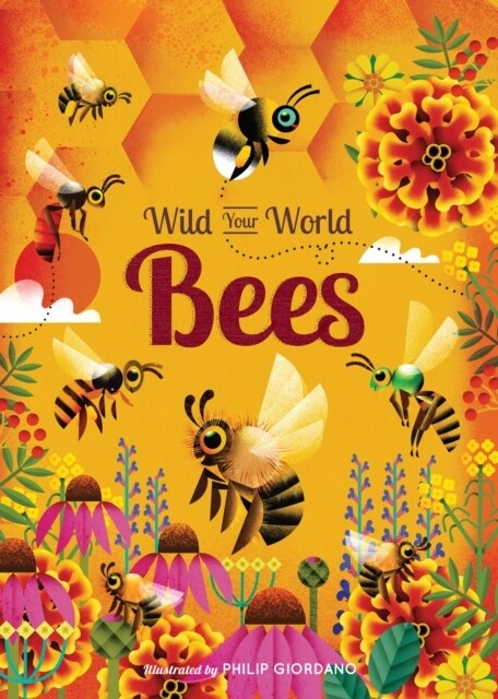 Wild Your World: Bees (Hardcover)