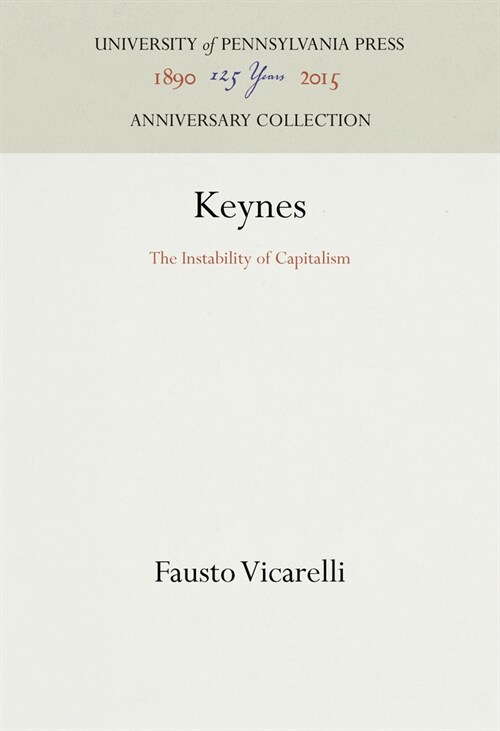 Keynes – The Instability of Capitalism (Hardcover)