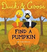 Duck & Goose, Find a Pumpkin (Board Books)