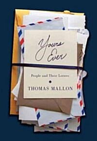 Yours Ever (Hardcover, Deckle Edge)