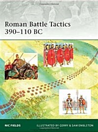 Roman Battle Tactics 390-110 BC (Paperback)