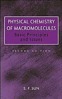 [중고] Physical Chemistry of Macromolecules: Basic Principles and Issues (Hardcover, 2, Revised)