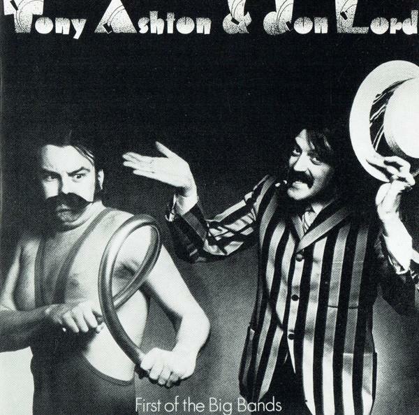 [중고] [수입] Tony Ashton & Jon Lord – First Of The Big Bands