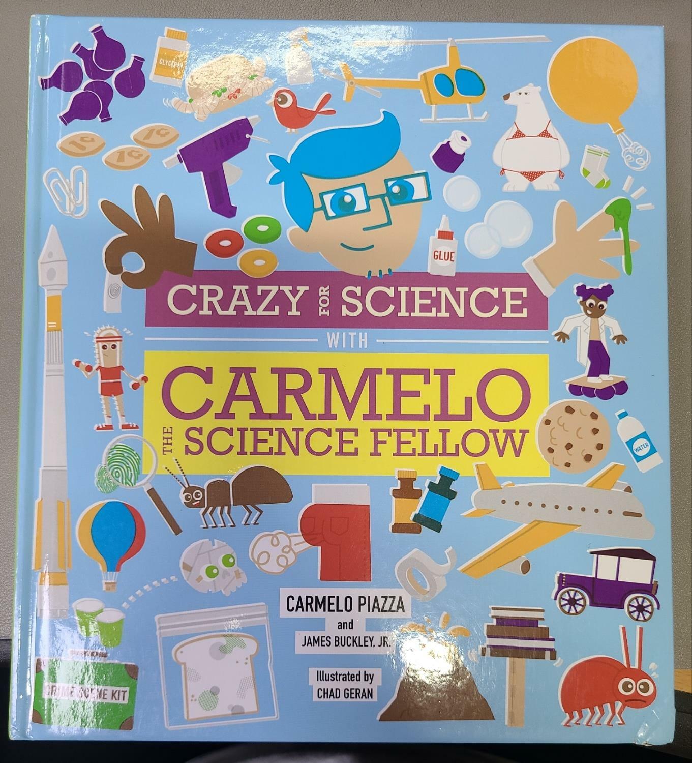 [중고] Crazy for Science With Carmelo the Science Fellow (Hardcover)