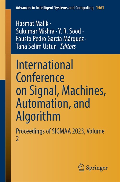 International Conference on Signal, Machines, Automation, and Algorithm (Paperback)