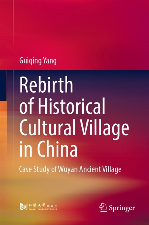 Rebirth of Historical Cultural Village in China (Hardcover)