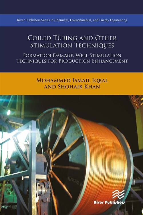 Coiled Tubing and Other Stimulation Techniques: Formation Damage, Well Stimulation Techniques for Production Enhancement (Paperback)