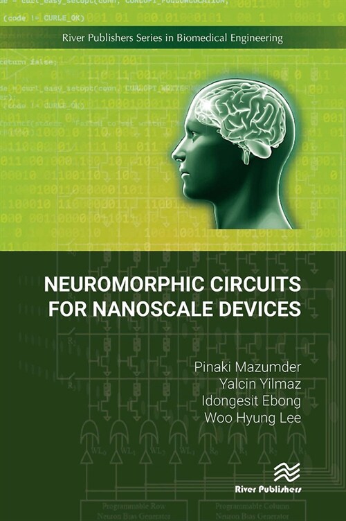 Neuromorphic Circuits for Nanoscale Devices (Paperback, 1)