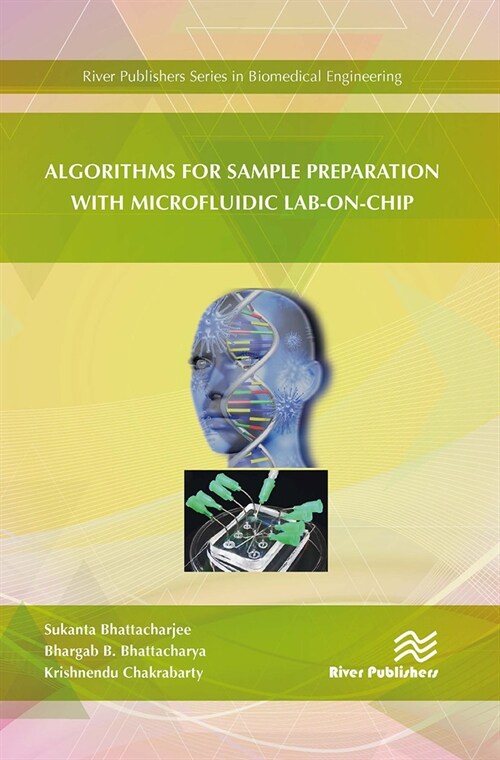 Algorithms for Sample Preparation with Microfluidic Lab-on-Chip (Paperback, 1)