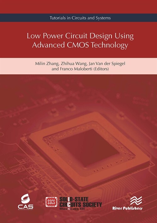 Low Power Circuit Design Using Advanced CMOS Technology (Paperback, 1)