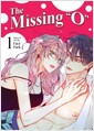 The Missing "O" Vol. 1 (Paperback) 표지