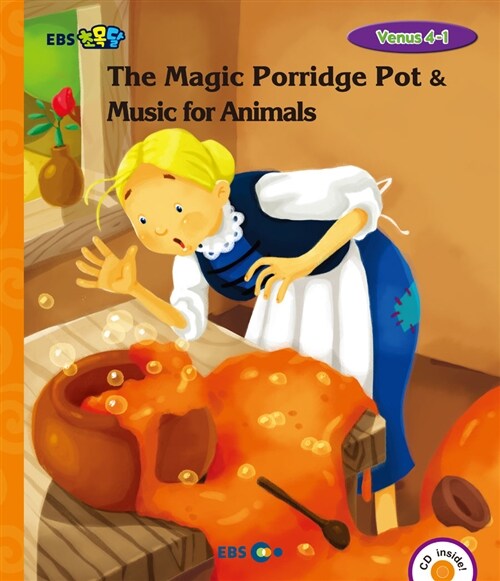 [중고] [EBS 초등영어] EBS 초목달 The Magic Porridge Pot & Music for Animals : Venus 4-1