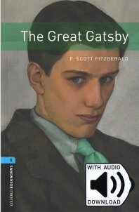 Oxford Bookworms Library Level 5 : The Great Gatsby (Paperback + MP3 download, 3rd Edition)
