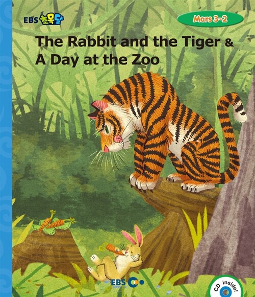[EBS 초등영어] EBS 초목달 The Rabbit and the Tiger & A Day at the Zoo : Mars 3-2