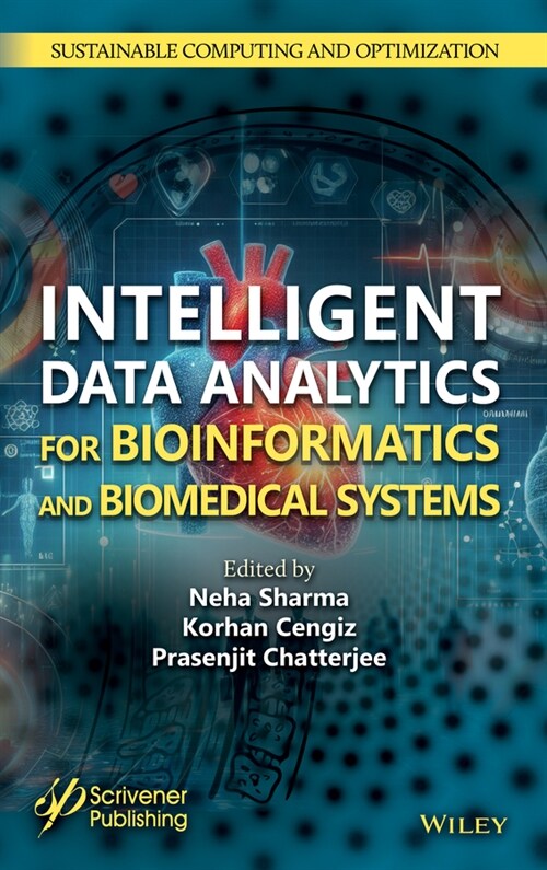 Intelligent Data Analytics for Bioinformatics and Biomedical Systems (Hardcover)