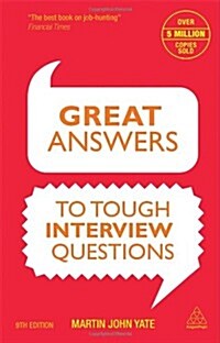 Great Answers to Tough Interview Questions (Paperback)