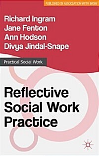 Reflective Social Work Practice (Paperback)