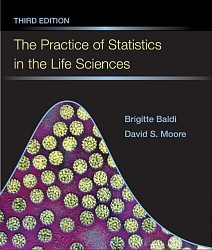 The Practice of Statistics in the Life Sciences with Crunchit/Eesee Access Card (Hardcover, 3)