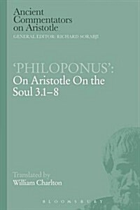 Philoponus: On Aristotle On the Soul 3.1-8 (Paperback)