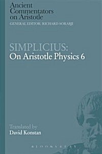 Simplicius: on Aristotle Physics 6 (Paperback)