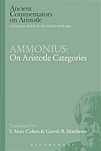 Ammonius: on Aristotle Categories (Paperback)