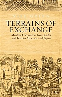 Terrains of Exchange : Religious Economies of Global Islam (Hardcover)