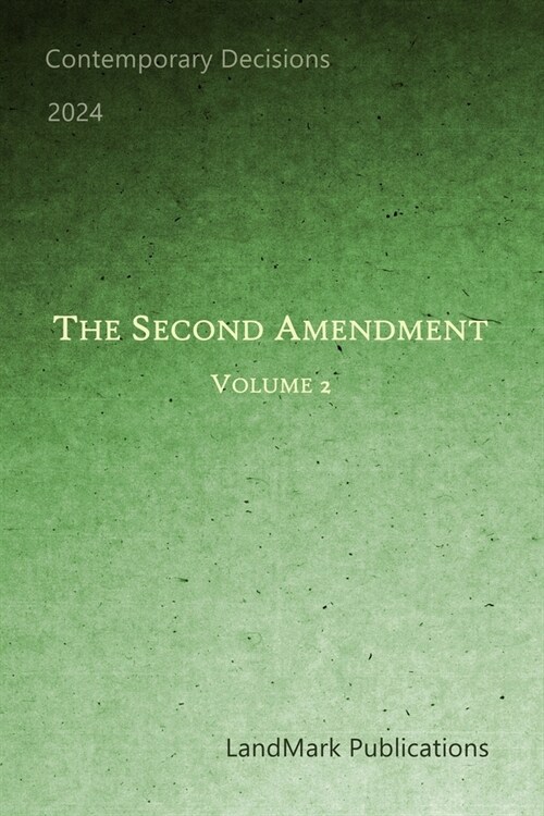 The Second Amendment: Volume 2 (Paperback)