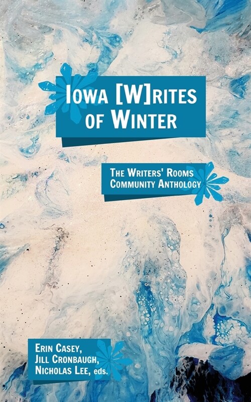 Iowa Writes of Winter (Paperback)