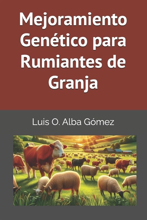 Mejoramiento Gen?ico para Rumiantes de Granja: Pathophysiological Approaches (Paperback)