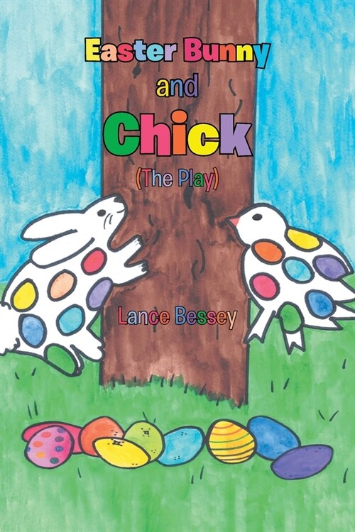 Easter Bunny and Chick (The Play) (Paperback)