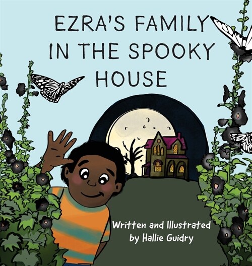 Ezras Family in the Spooky House (Hardcover)