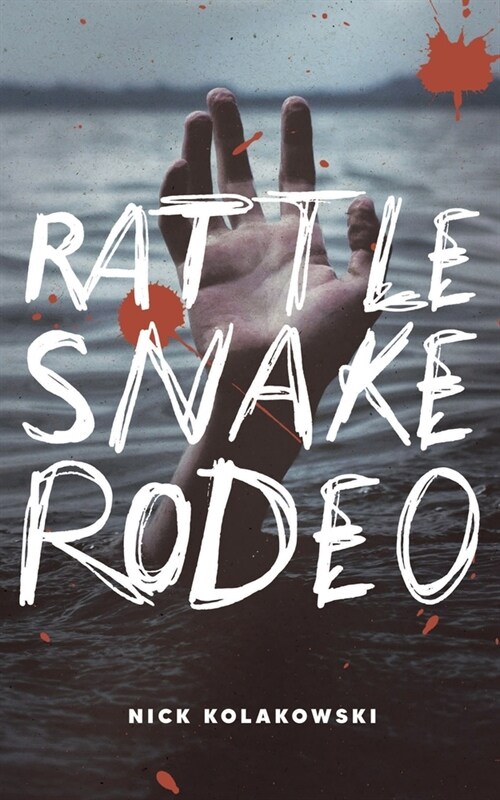 Rattlesnake Rodeo (Paperback)