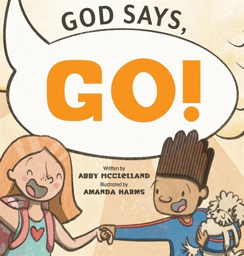 God Says Go (Hardcover)