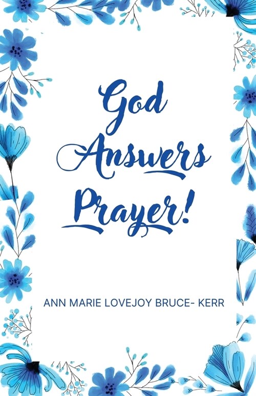 God Answers Prayer! (Paperback)