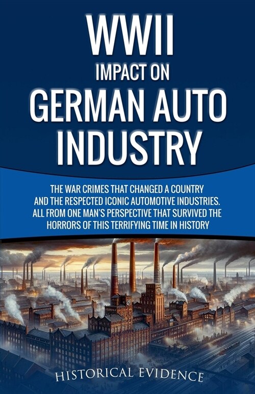 WWII Impact on German Auto Industry (Paperback)