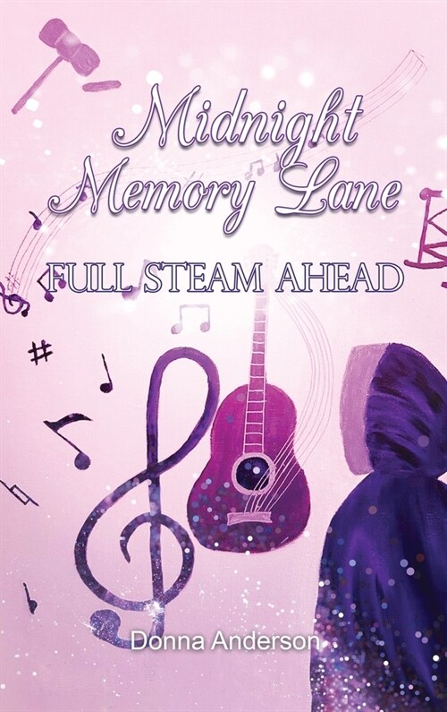 Midnight Memory Lane: Full Steam Ahead (Hardcover)