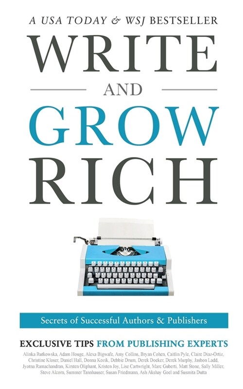 Write and Grow Rich: Secrets of Successful Authors and Publishers (Paperback)