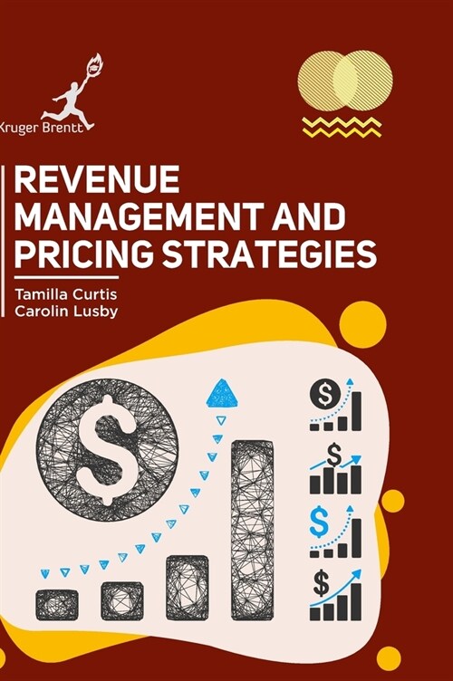 Revenue Management and Pricing Strategies (Hardcover)