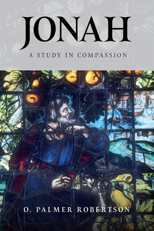 Jonah: A Study in Compassion (Paperback, 2)