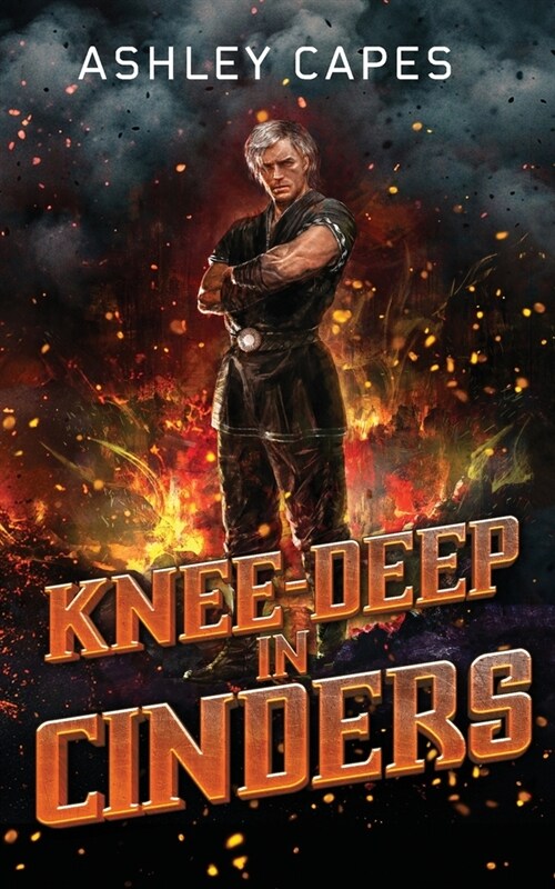 Knee-Deep in Cinders (Paperback)