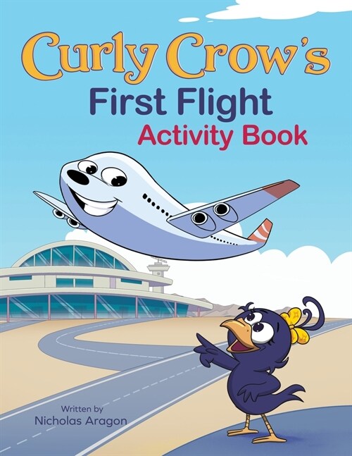 Curly Crows First Flight Activity Book: On The Plane Activity Book for Kids (Paperback)