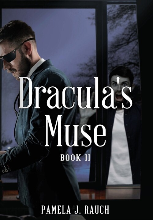 Draculas Muse: Book II (Hardcover)