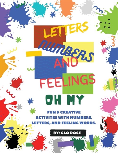 Letter, Numbers, & Feelings - Oh My (Paperback)