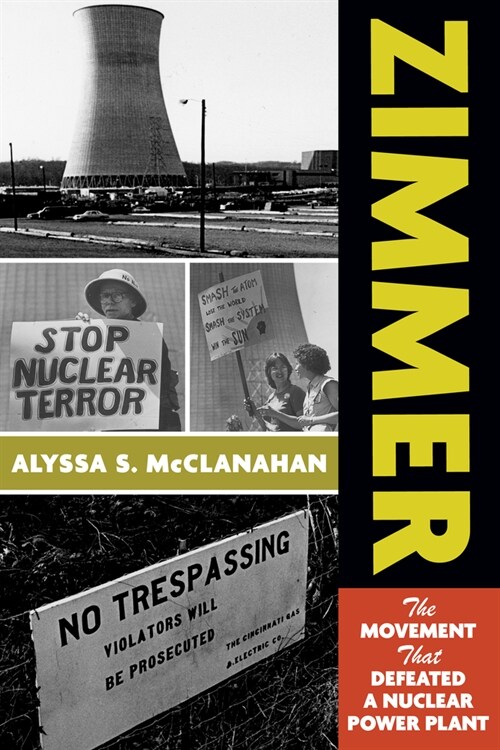 Zimmer: The Movement That Defeated a Nuclear Power Plant (Hardcover)