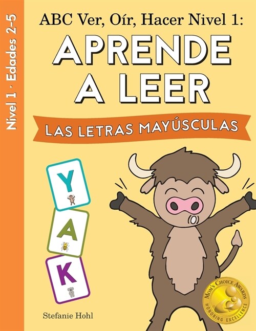 ABC Ver, O?, Hacer Nivel 1: ABC See, Hear, Do Level 1: Learn to Read Uppercase Letters Spanish Edition (Paperback)