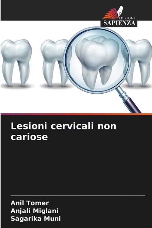 Lesioni cervicali non cariose (Paperback)