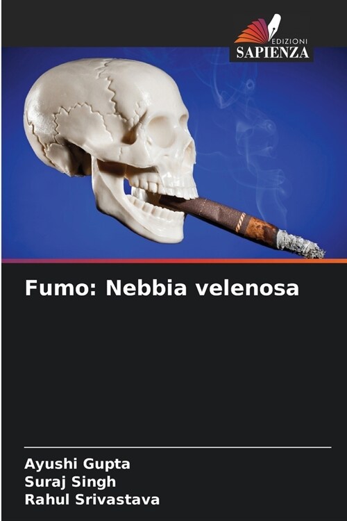 Fumo: Nebbia velenosa (Paperback)