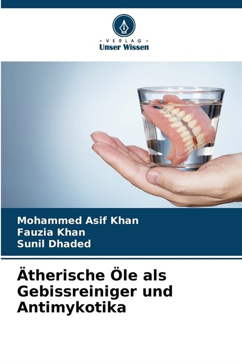 훦herische ?e als Gebissreiniger und Antimykotika (Paperback)